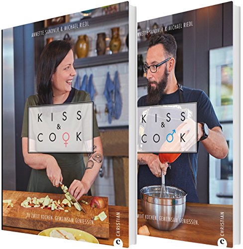 Kiss & Cook. Das Kochbuch für Paare